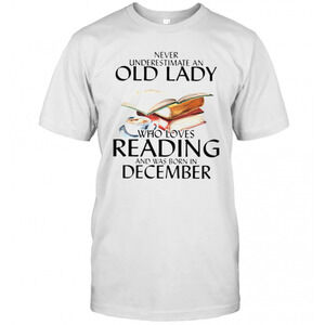 Never Underestimate An Old Lady Who Loves Reading And Was Born Coffee T-Shirt